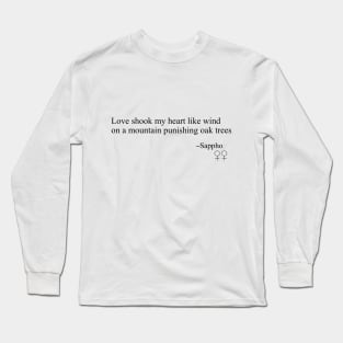 Sappho Poem (Wind on a Mountain) Long Sleeve T-Shirt